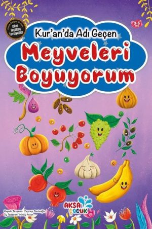 Kur'an'da Adı Geçen Meyveleri Boyuyorum