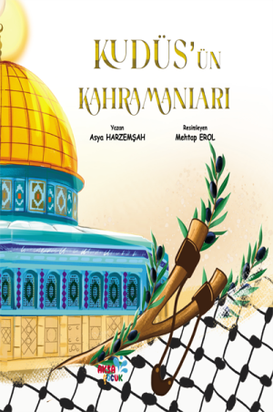 Kudüsün kahramanları